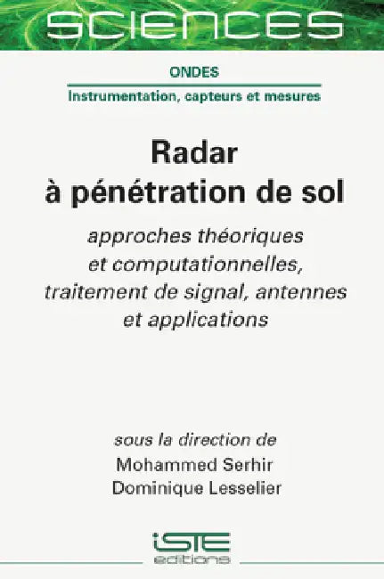 Radar Ã Pãcnãctration De Sol Approches Thãcoriques Et Computationnelles Traitement De Signal Antennes Et Applications