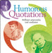 Humorous Quotations: Brilliant Wisecracks and Oneliners by Mike Blake