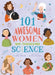 World-Changing Women: 101 Super Scientists by Louise Wright