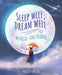 Sleep Well, Dream Well: My Night-time Journal by Felicity Forster