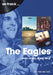 Eagles: Every Album, Every Song by John Van Der Kiste