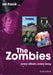 The Zombies: Every Album, Every Song by Emma Stott