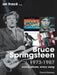 Bruce Springsteen 1973-1987: Every Album Every Song by David Starkey