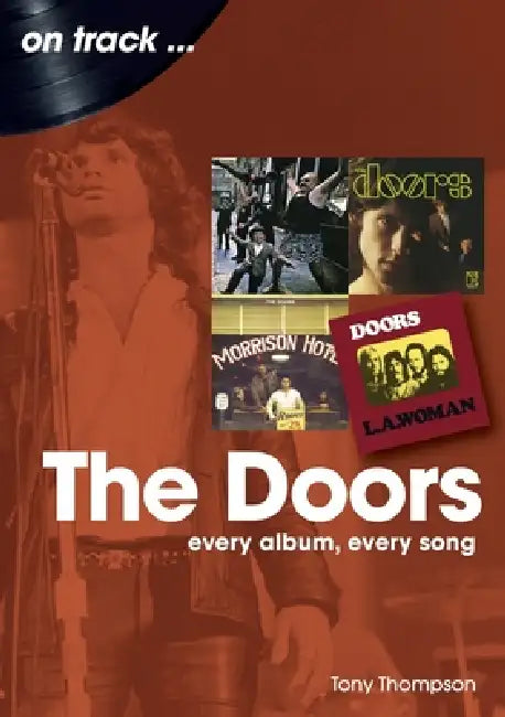 The Doors On Track by Tony Thompson
