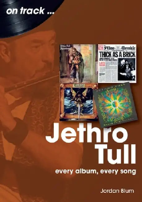 Jethro Tull by Jordan Blum