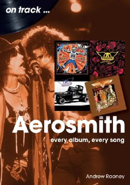 Aerosmith On Track by Andrew Rooney