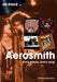Aerosmith On Track by Andrew Rooney