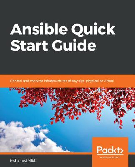 Ansible Quick Start Guide by Mohamed Alibi