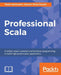 Professional Scala by Mads Hartmann Jensen, Ruslan Shevchenko