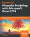 Hands-On Financial Modeling with Microsoft Excel 2019 by Shmuel Oluwa