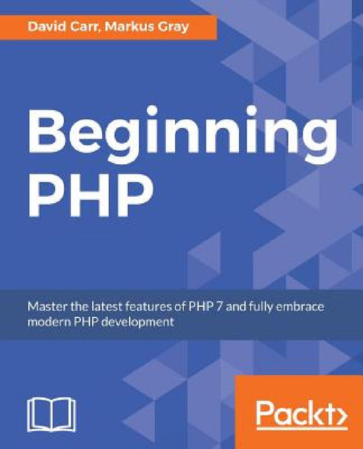 Beginning PHP by David Carr, Markus Gray