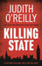 Killing State by Judith O'Reilly