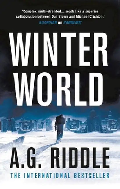 Winter World by A. G. Riddle