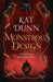 Monstrous Design by Kat Dunn