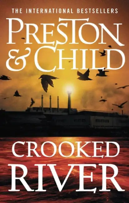 Crooked River by Douglas Preston