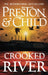 Crooked River by Douglas Preston