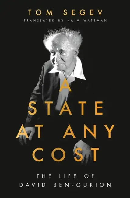 A State at Any Cost by Tom Segev