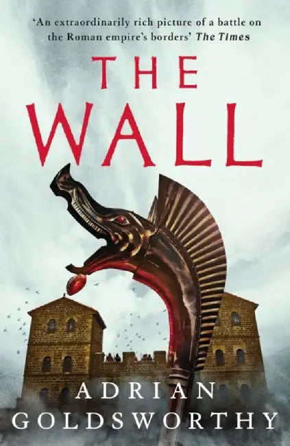 Wall: Volume 3 by Adrian Goldsworthy