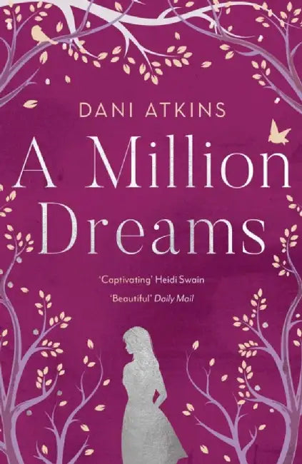 A Million Dreams by Dani Atkins