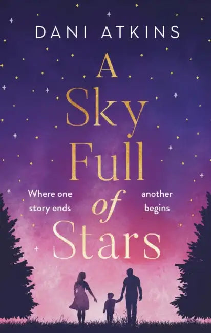 A Sky Full of Stars by Dani Atkins