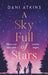 A Sky Full of Stars by Dani Atkins