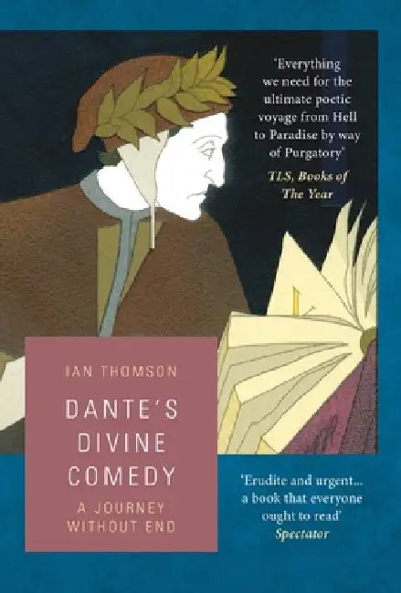 Dante's Divine Comedy by Ian Thomson