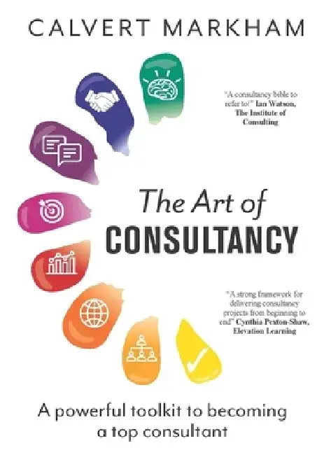 Art of Consultancy by Calvert Markham