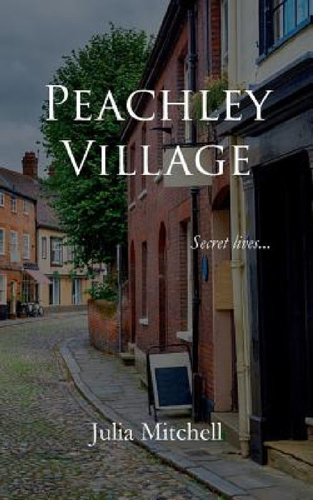 Peachley Village by Julia Mitchell
