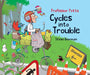 Professor Potts Cycles Into Trouble by Steve Boorman