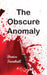 The Obscure Anomaly by Denise Turnbull