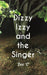 Dizzy Izzy and the Singer by Zee 'C'