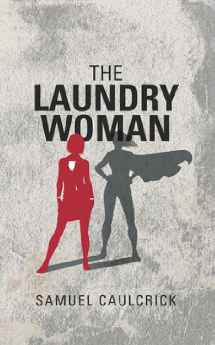 The Laundrywoman by Samuel Caulcrick