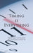 Timing is Everything by Tilly McIntyre