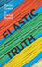 Elastic Truth by Kevin Green, David Burrill