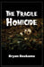 The Fragile Homicide by Bryan Roskams
