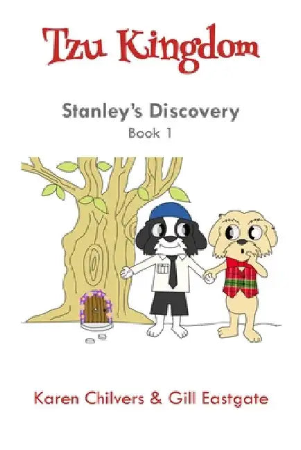 Stanley's Discovery by Karen Chilvers