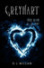 Greyhart: Until Death Do Us Part by D. L. Millan