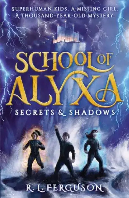 Secrets and Shadows by R. L. Ferguson