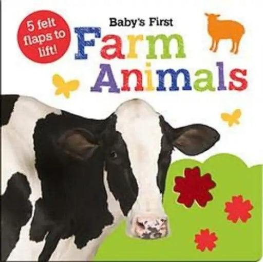 Baby's First Farm Animals by Georgie Taylor