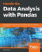 Hands-On Data Analysis with Pandas: Efficiently perform data collection, wrangling, analysis, and visualization using Python by Stefanie Molin