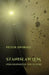 Stanislaw Lem: Philosopher of the Future by Peter Swirski