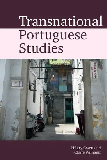 Transnational Portuguese Studies by Hilary Owen