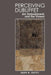 Perceiving Dubuffet: Art, Embodiment and the Viewer by Jean Duffy