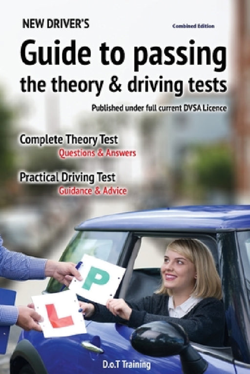New driver's guide to passing the theory and driving tests by Malcolm Green