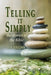 Telling it simply - the stories of the Bible: The stories of the Bible by Hilary Higgins