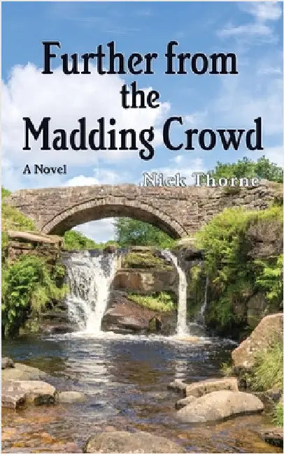 Further From the Madding Crowd by Thorne, Nick