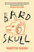 Bardskull by Martin Shaw