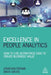 Excellence in People Analytics: How to Use Workforce Data to Create Business Value by Jonathan Ferrar