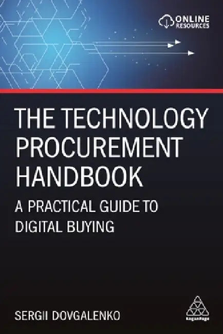 The Technology Procurement Handbook: A Practical Guide to Digital Buying by Sergii Dovgalenko