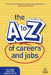 The A-Z of Careers and Jobs by Kogan Page Editorial